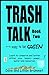 Trash Talk - Book Two: It's...