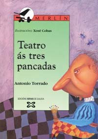 Teatro ás tres pancadas (Infantil E Xuvenil) (Galician Edition)