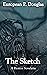 The Sketch: A Horror Novelette