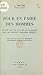 Pour en faire des hommes by Alfred Brauner