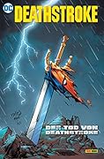 Deathstroke: Der Tod von Deathstroke