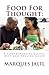 Food For Thought by Marques Jalil