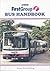 The FirstBus Bus Handbook: ...