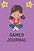 Gamer Journal by Gracie Davis