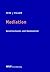 Mediation by Christopher W. Moore