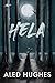 Hela by Aled Hughes