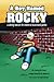 A Boy Named Rocky: a colori...
