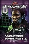 Shadowrun: Wendigos Wahrheit (Roman) Shadowrun: Wendigos Wahrheit (Roman)