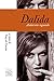 Dalida. Andarsene sognando