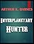 Interplanetary Hunter (Annotated)