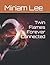 Twin Flames Forever Connected by Miriam Lee