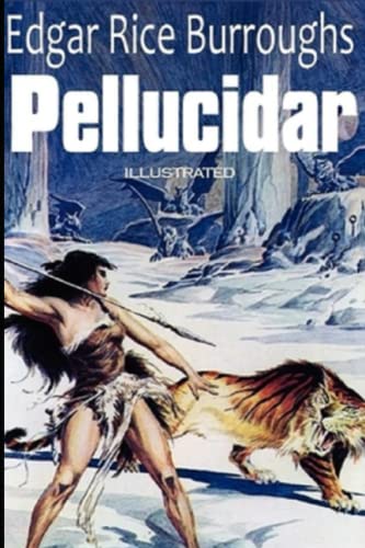 Pellucidar Illustrated