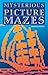 Mysterious Picture Mazes