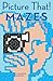 Picture That! Mazes
