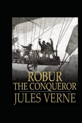 Robur the Conqueror Annotated
