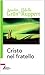 Cristo nel fratello. L'amor...