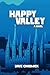 Happy Valley: A Novel