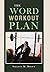 The Word Workout Plan