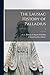 The Lausiac History of Palladius; 2 by Edward Cuthbert Butler