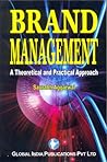 Brand Management: A Theoretical & Practical Approach