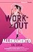 ALLENAMENTO A CASA: WORKOUT...