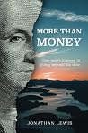 More Than Money: ...