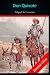 Don Quixote by Cervantes (Volume I to IV) Annotated by Miguel de Cervantes Saavedra Don Quixote by Cervantes (Volume I to IV) Annotated by Miguel de Cervantes Saavedra