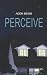 Perceive