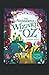 The Wonderful Wizard of Oz