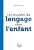 Les troubles du langage che...