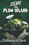 Escape from Plum Island by Lorenzo di Tonti