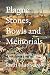 Plague Stones, Bowls and Me...