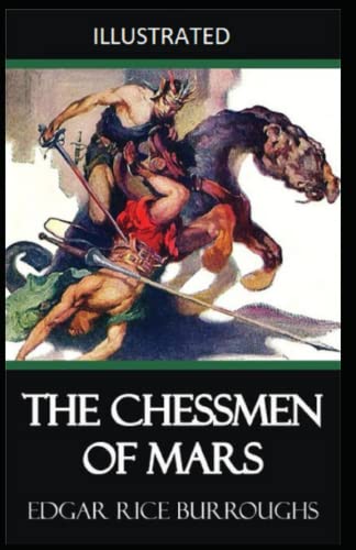 The Chessmen of Mars Illustrated