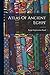 Atlas Of Ancient Egypt
