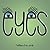 Eyes