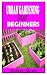 URBAN GARDENING FOR BEGINNE...