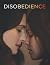 Disobedience: A Screenplay
