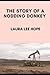 The Story of a Nodding Donkey (Annotated)