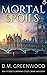 Mortal Spoils (Theodora Bra...