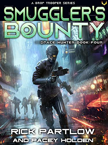 Smuggler's Bounty (Space Hunter War, #4)