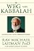De Weg van Kabbalah by Rav Michael Laitman