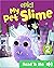 My Pet Slime Book 2 (My Pet...