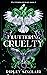Fluttering Cruelty by Ripley Sinclair