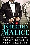 Inherited Malice
