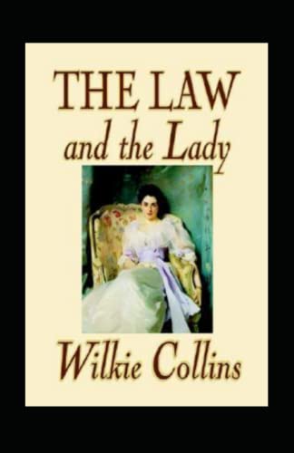 The Law and the Lady Annotated