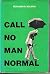 Call no man normal