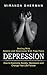 Depression: Dealing With An...