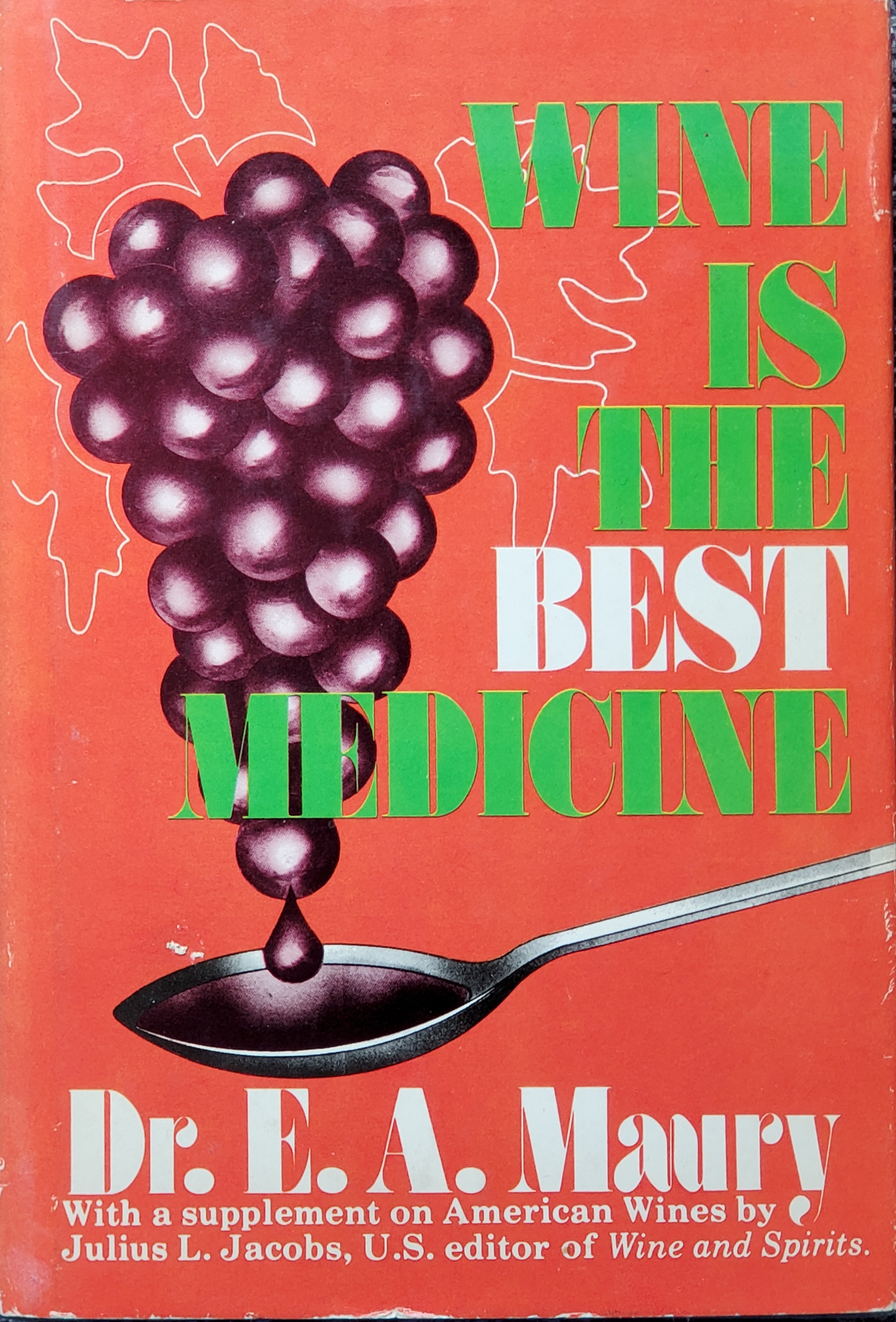 Wine is the Best Medicine (Hardcover)