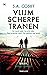 Vlijmscherpe tranen by S.A. Cosby