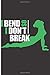 I Bend So I Don't Break: 12...